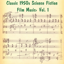 CLASSIC SCIENCE FICTION FILM MUSIC - VOL 1 (website)